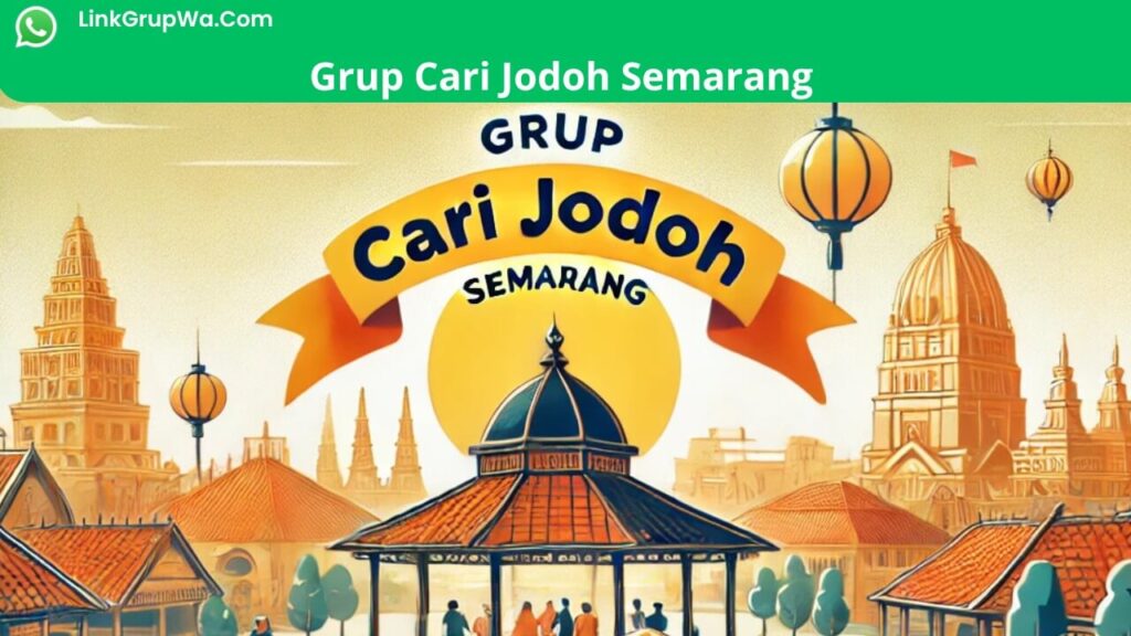 Grup Cari Jodoh Semarang