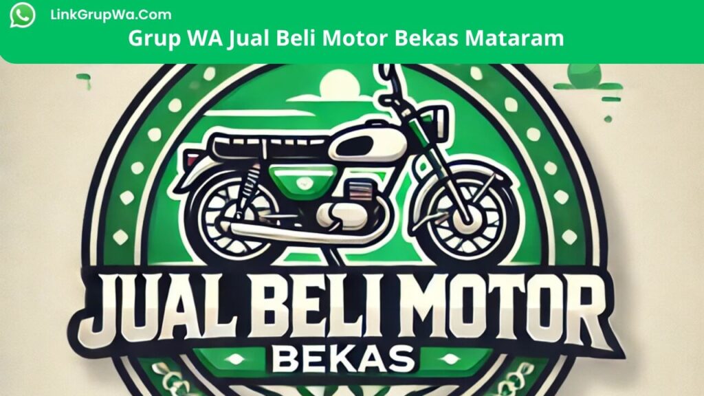 Grup WA Jual Beli Motor Bekas Mataram