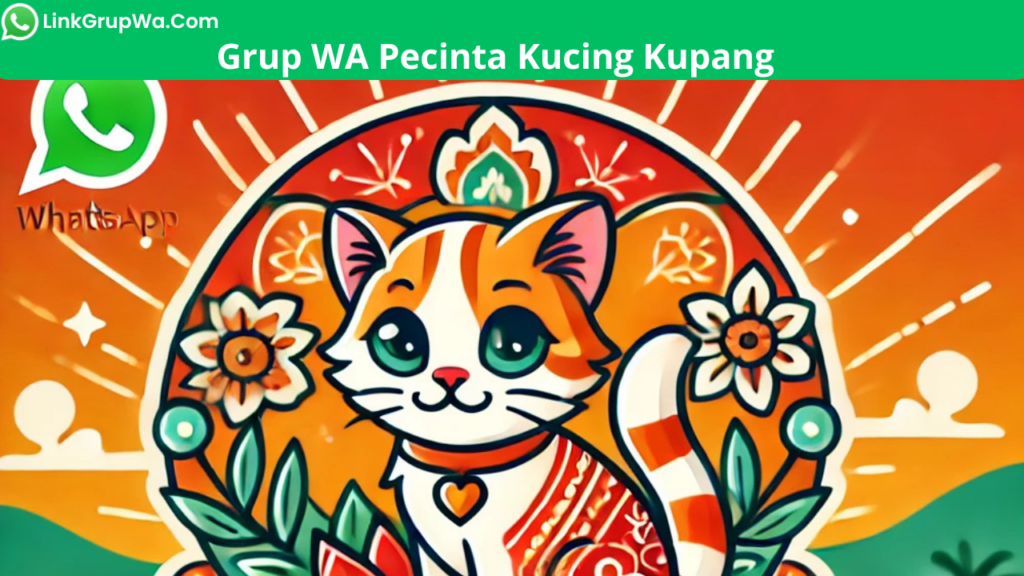 Grup WA Pecinta Kucing Kupang