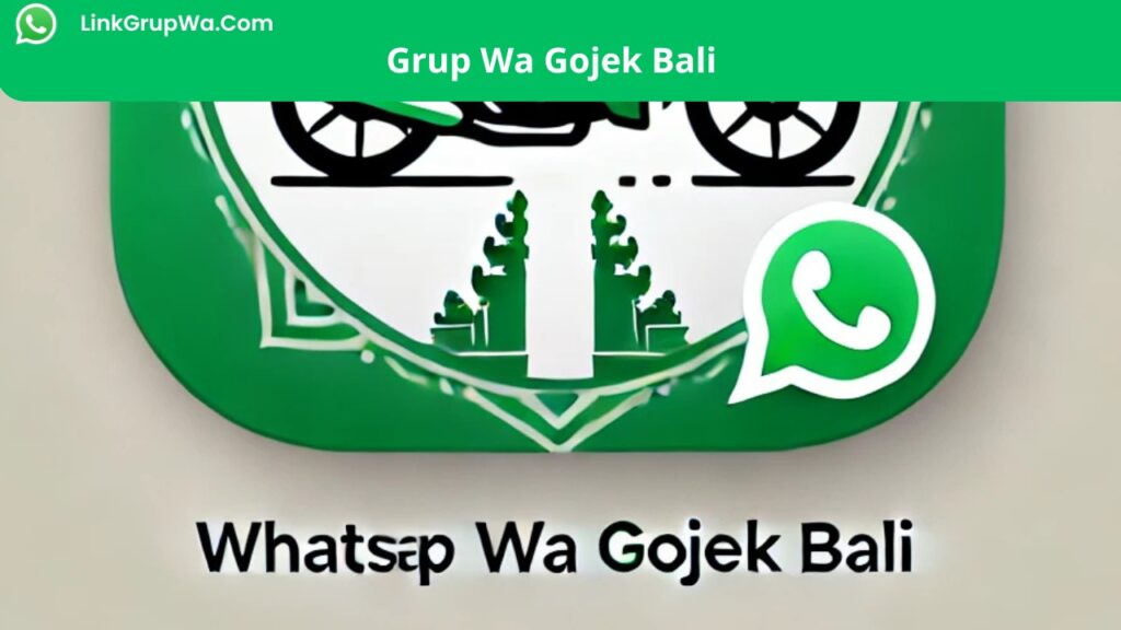 Grup Wa Gojek Bali