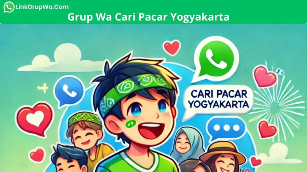 Grup Wa Cari Pacar Yogyakarta