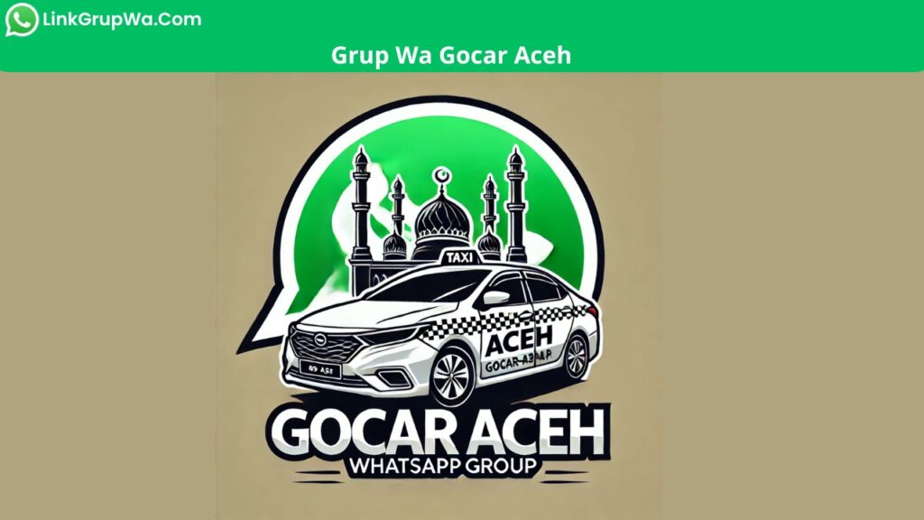 Grup Wa Gocar Aceh
