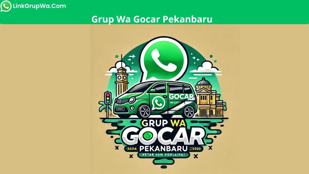 Grup Wa Gocar Pekanbaru