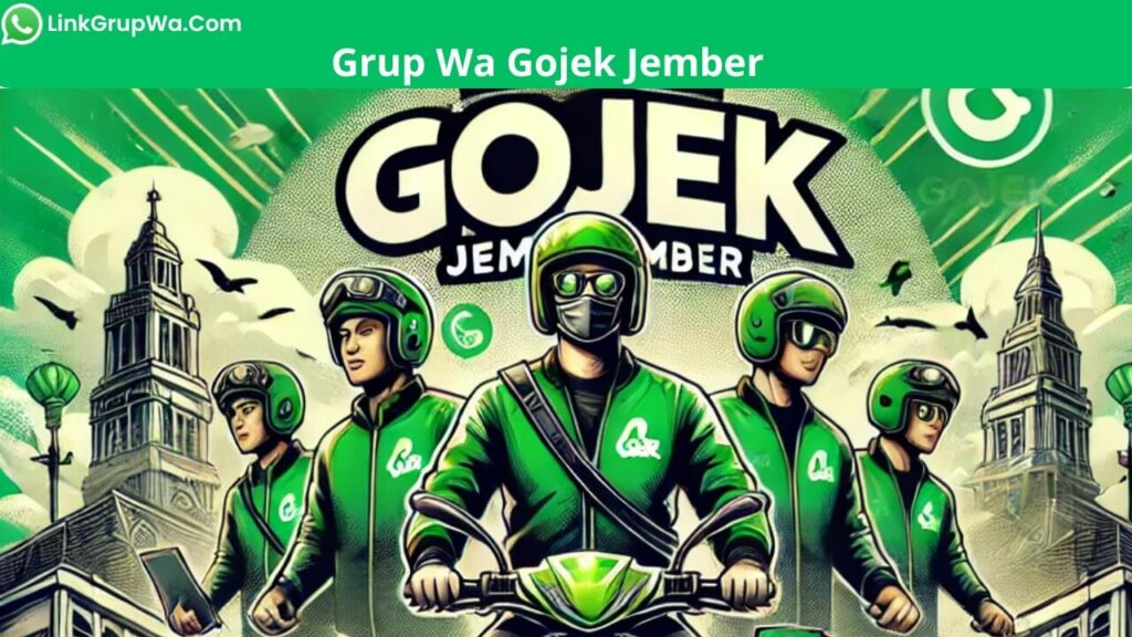 Grup Wa Gojek Jember
