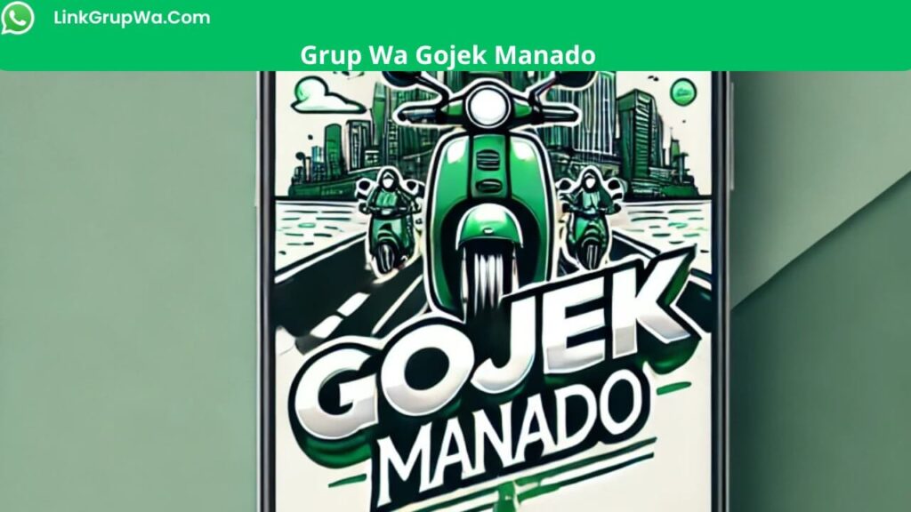 Grup Wa Gojek Manado