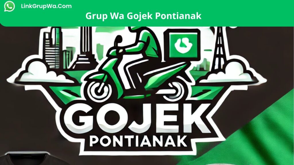 Grup Wa Gojek Pontianak