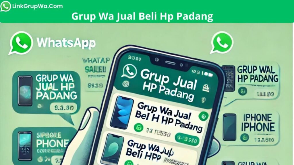Grup Wa Jual Beli Hp Padang