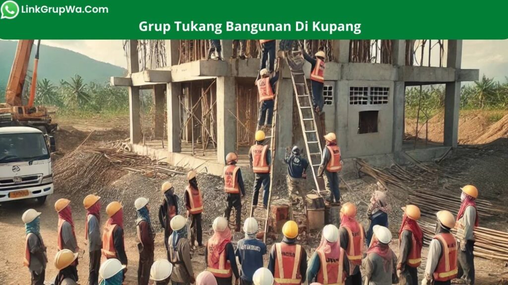 Grup Tukang Bangunan Di Kupang