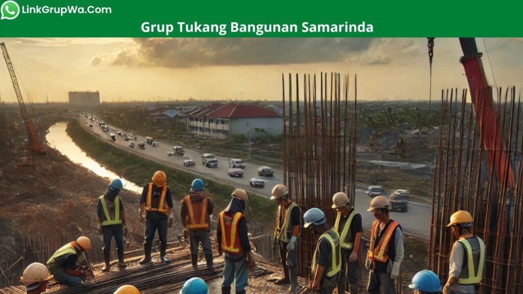 Grup Tukang Bangunan Samarinda