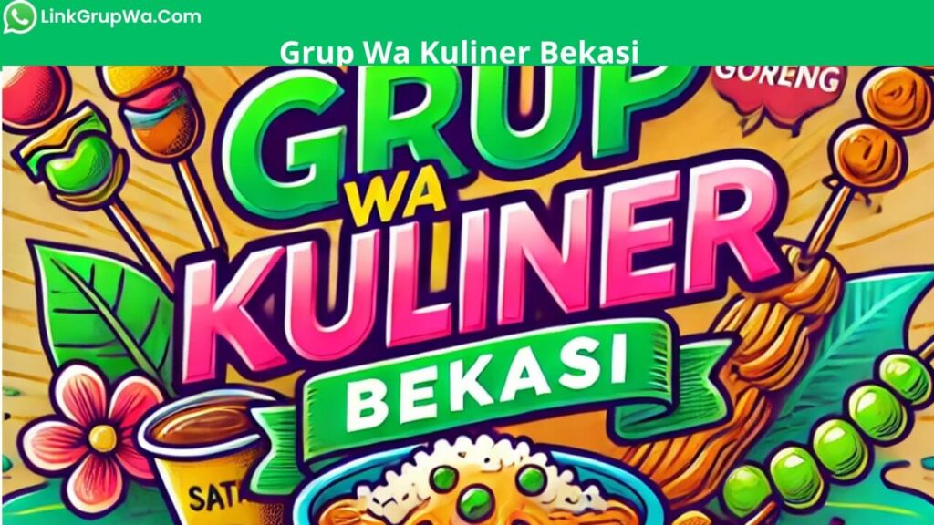 Grup Wa Kuliner Bekasi