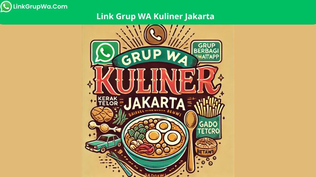 Link Grup WA Kuliner Jakarta