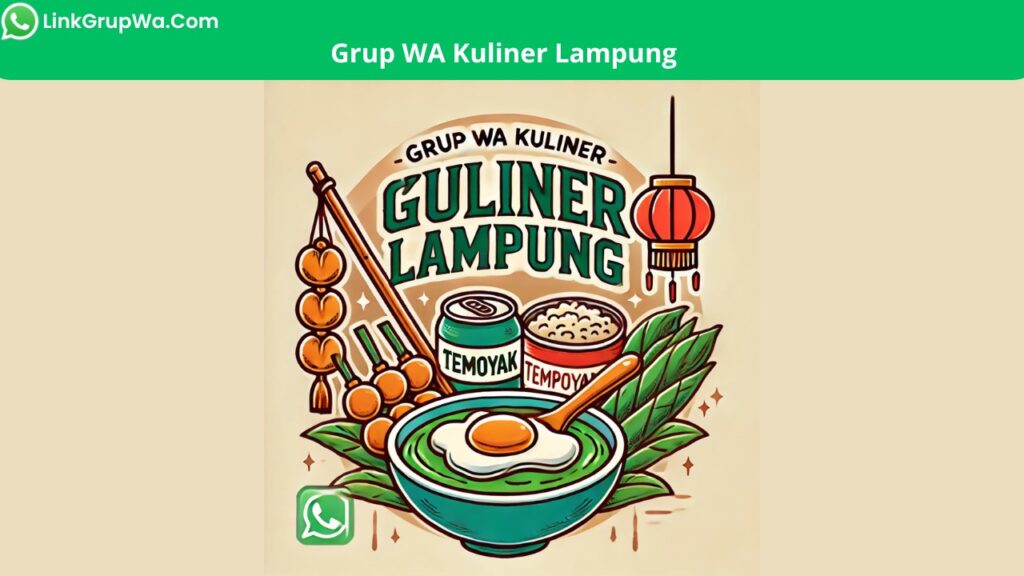 Link Grup WA Kuliner Lampung