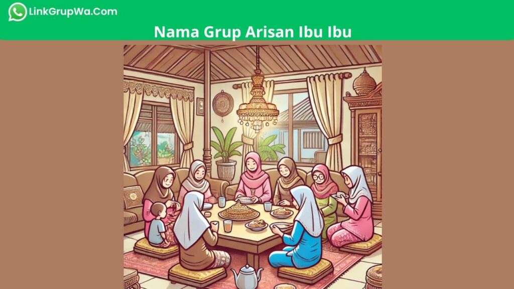 Nama Grup Arisan Ibu Ibu