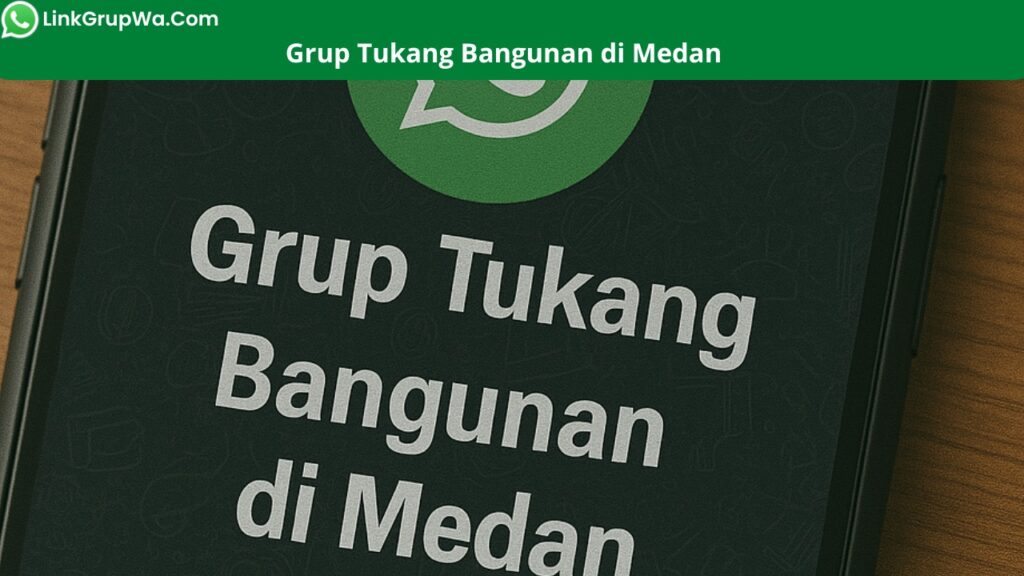 Grup Tukang Bangunan di Medan