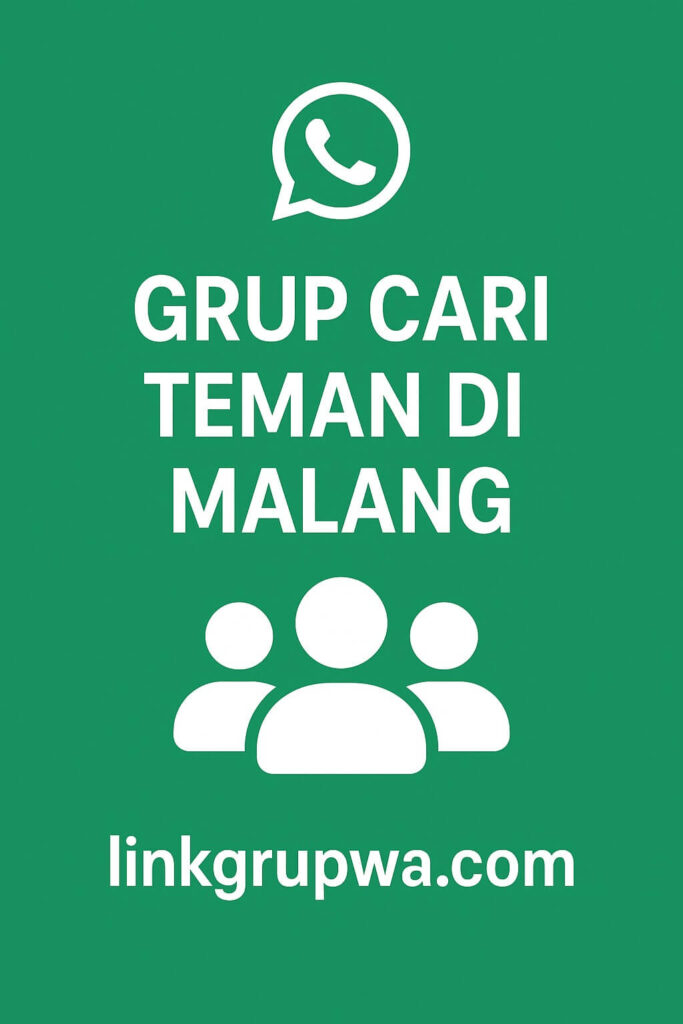 Grup Cari Teman Di Malang
