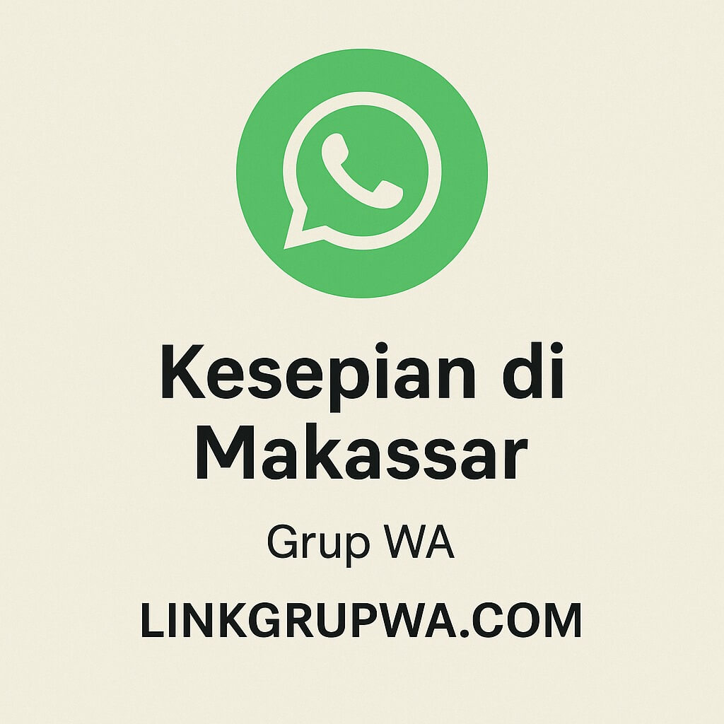 Grup WA Kesepian di Makassar