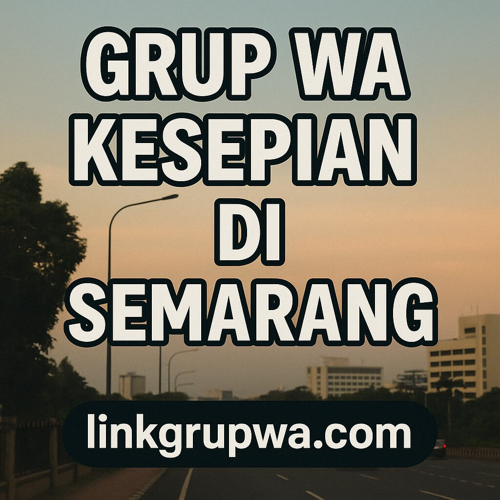 Grup Wa Kesepian Di Semarang