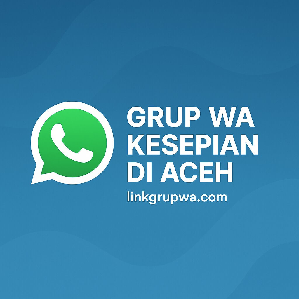 Grup Wa Kesepian di Aceh
