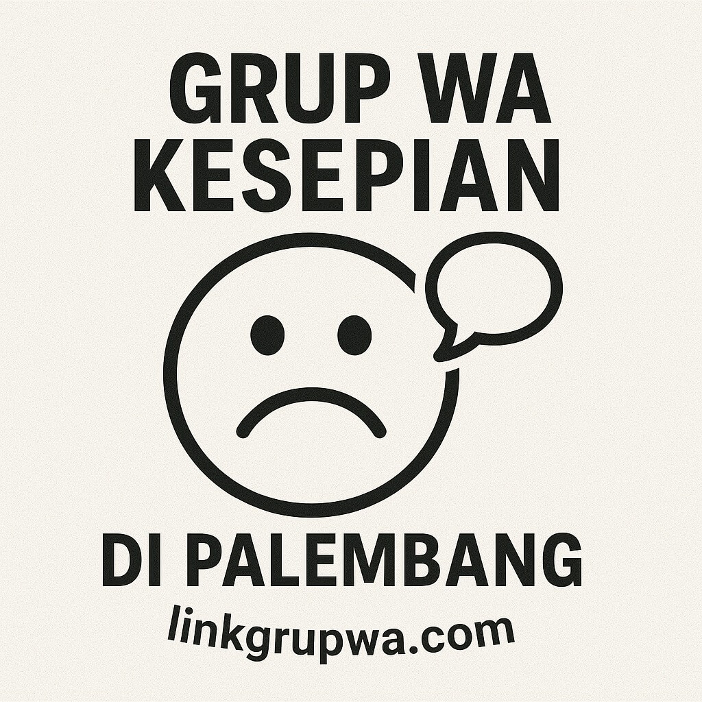 Grup Wa Kesepian di Palembang