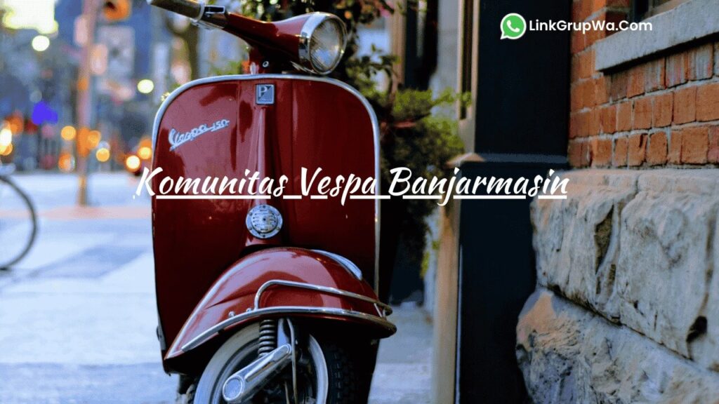 Komunitas Vespa Banjarmasin