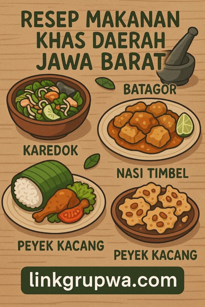 Resep Makanan Khas Daerah Jawa Barat