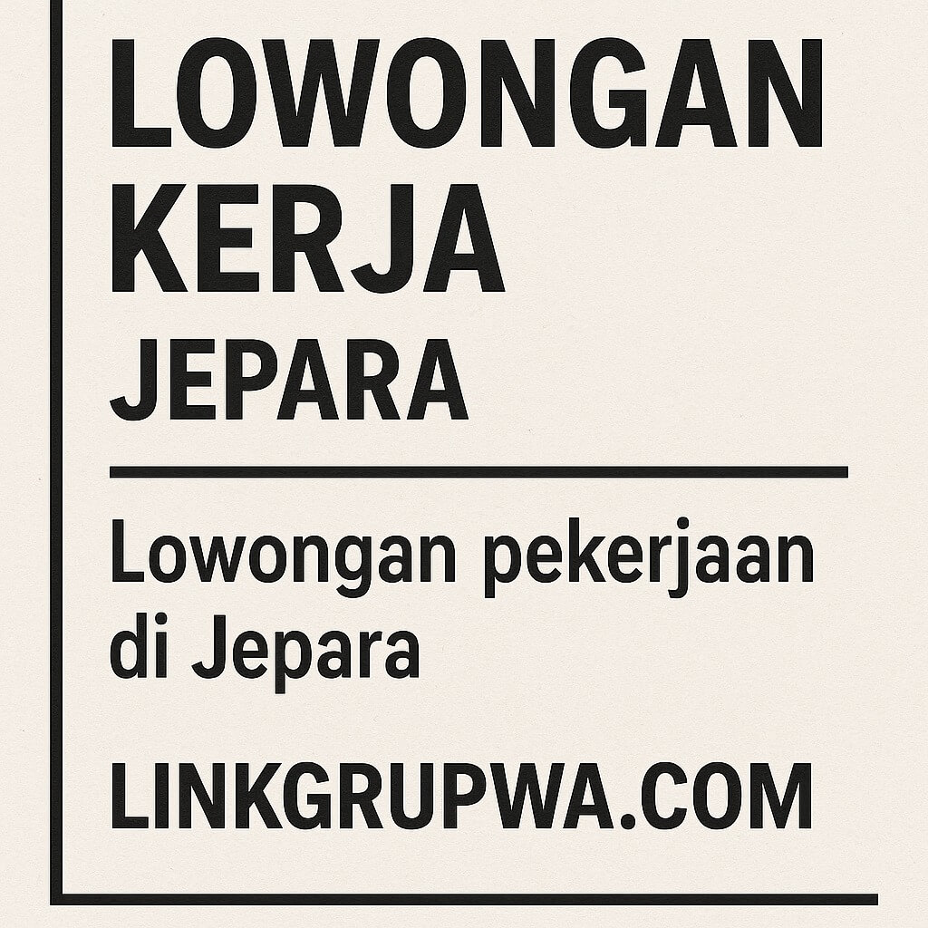 Lowongan Kerja Jepara
