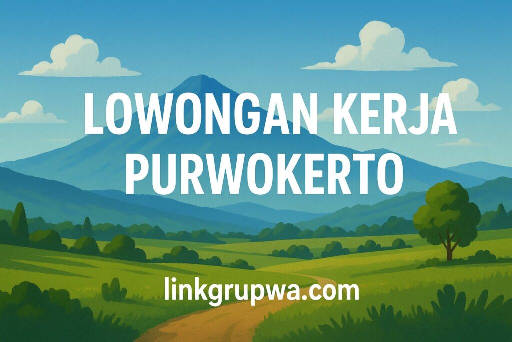 Lowongan Kerja Purwokerto