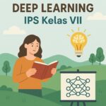 Rencana Pembelajaran Deep Learning IPS Kelas VII