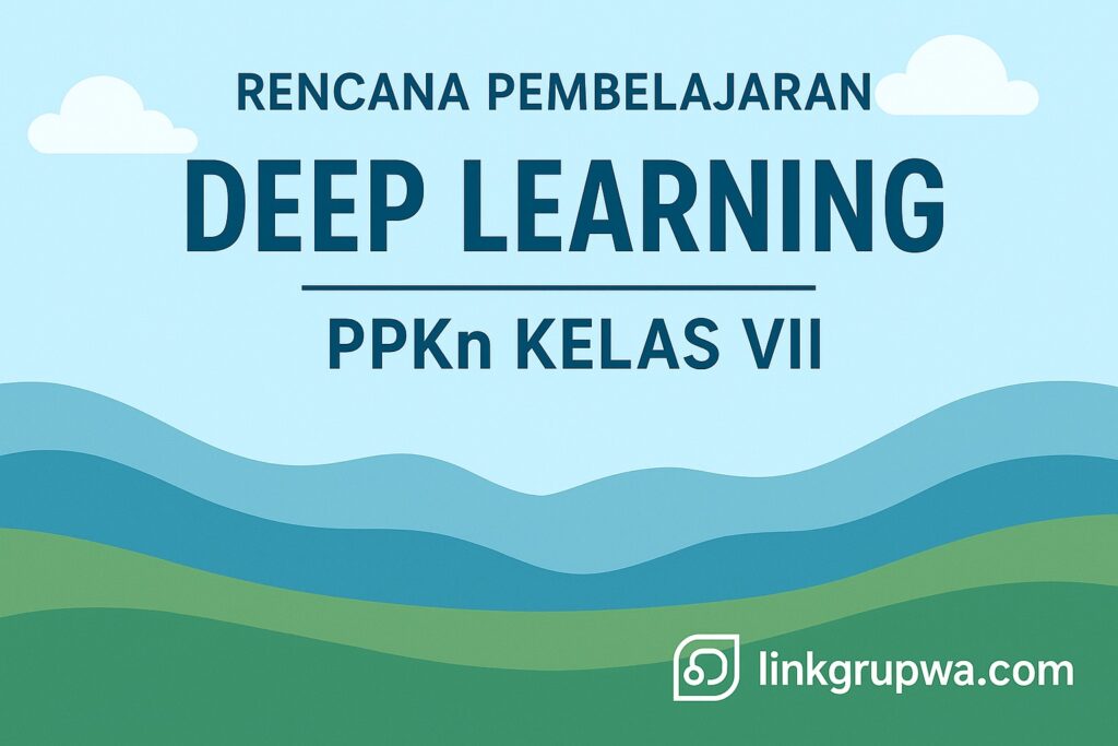 Rencana Pembelajaran Deep Learning Seni Budaya Kelas VII