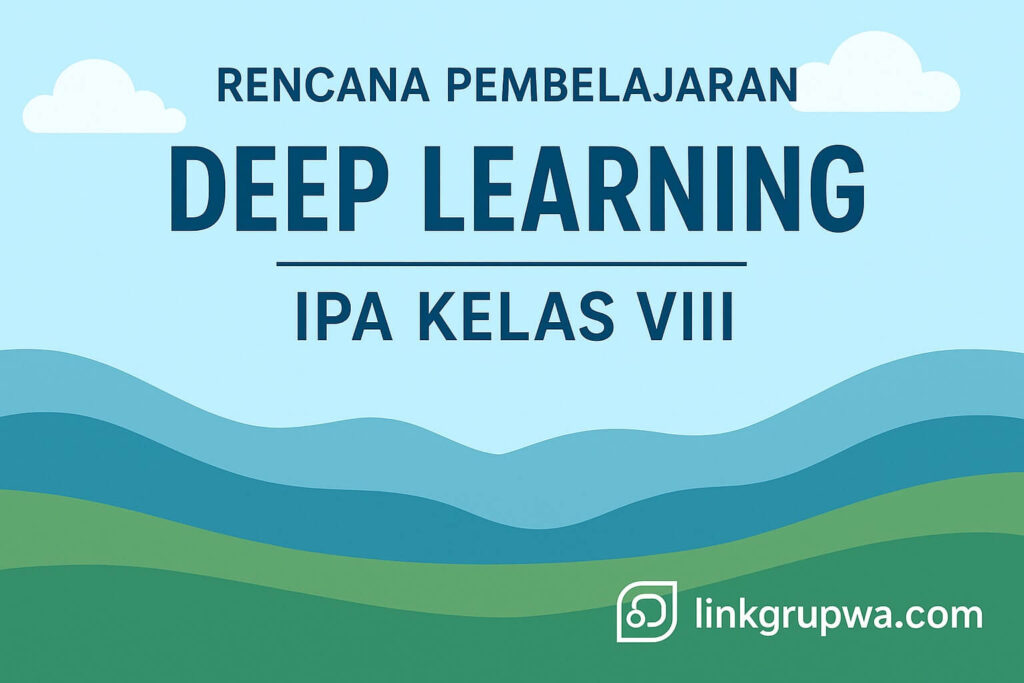 Rencana Pembelajaran Deep lLearning PPKn Kelas VII