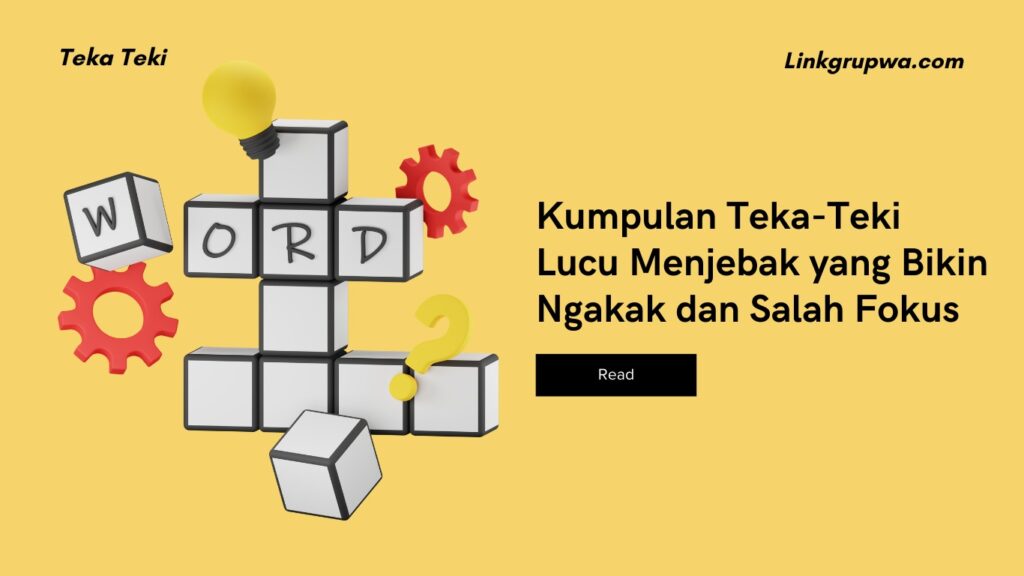 Teka-Teki Lucu Menjebak